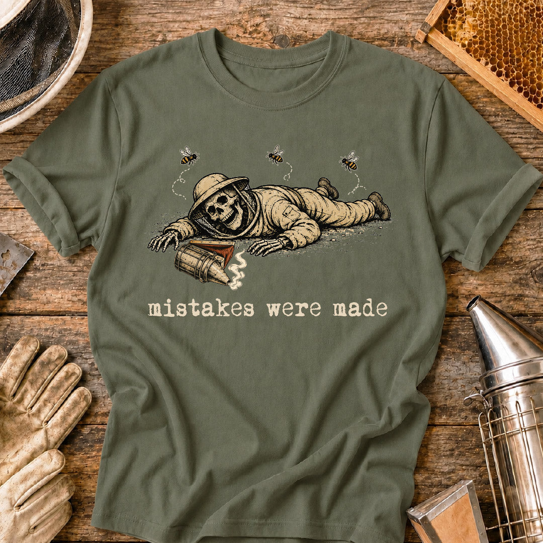 Mistakes Were Made T-Shirt