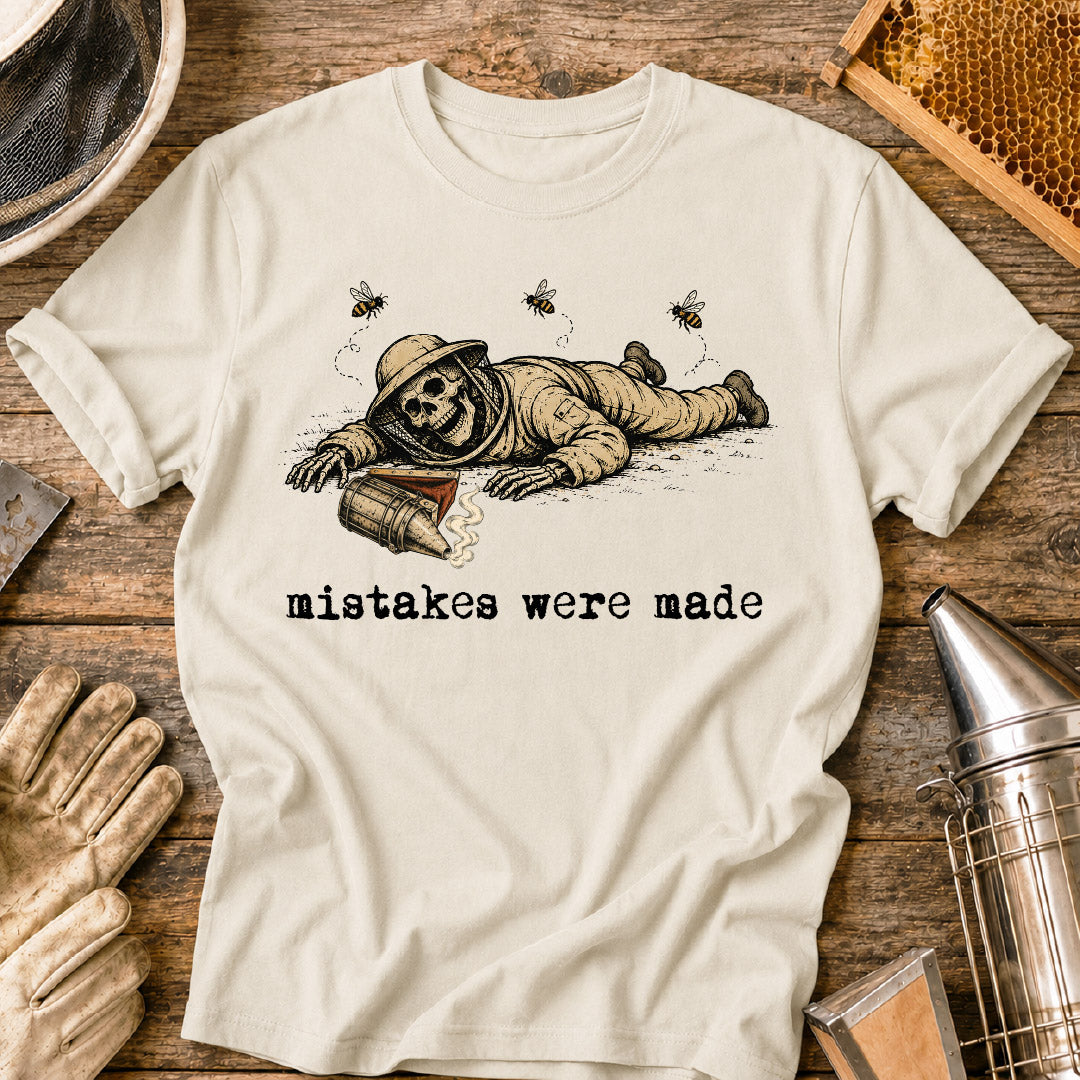 Mistakes Were Made T-Shirt