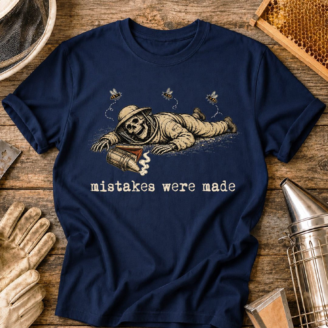 Mistakes Were Made T-Shirt
