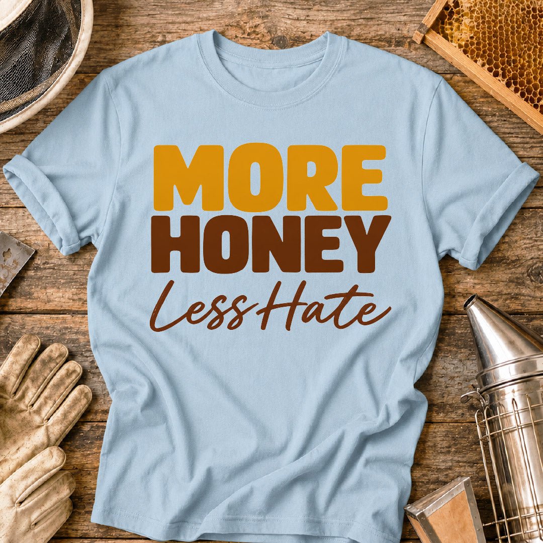 More Honey T-Shirt
