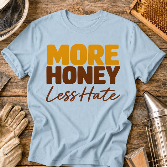 More Honey T-Shirt