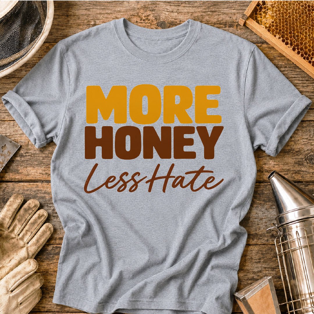 More Honey T-Shirt