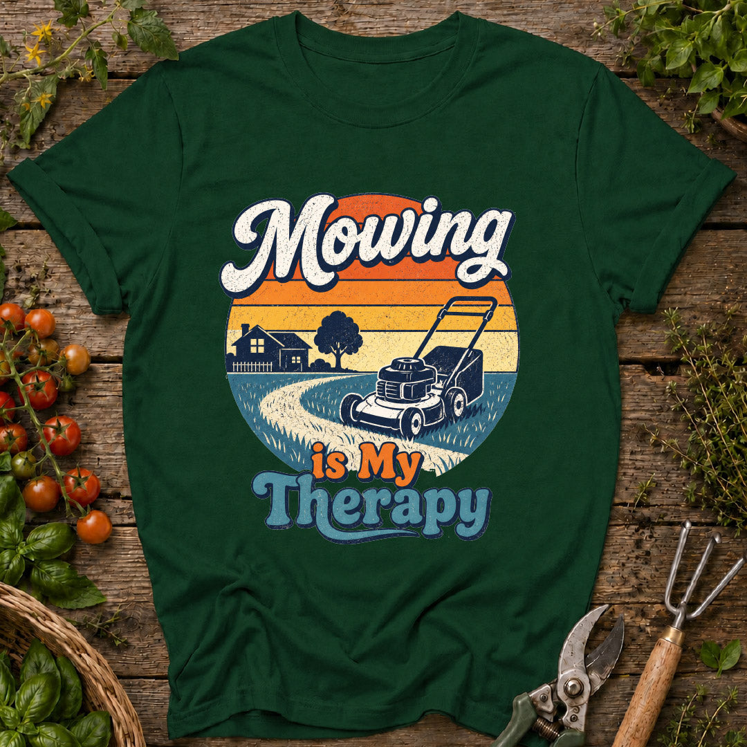 Mowing is My Therapy T-Shirt