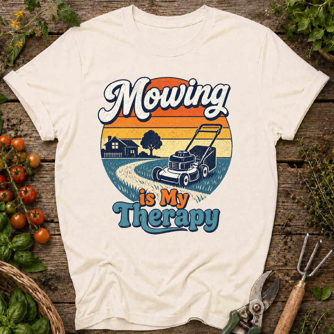 Mowing is My Therapy T-Shirt