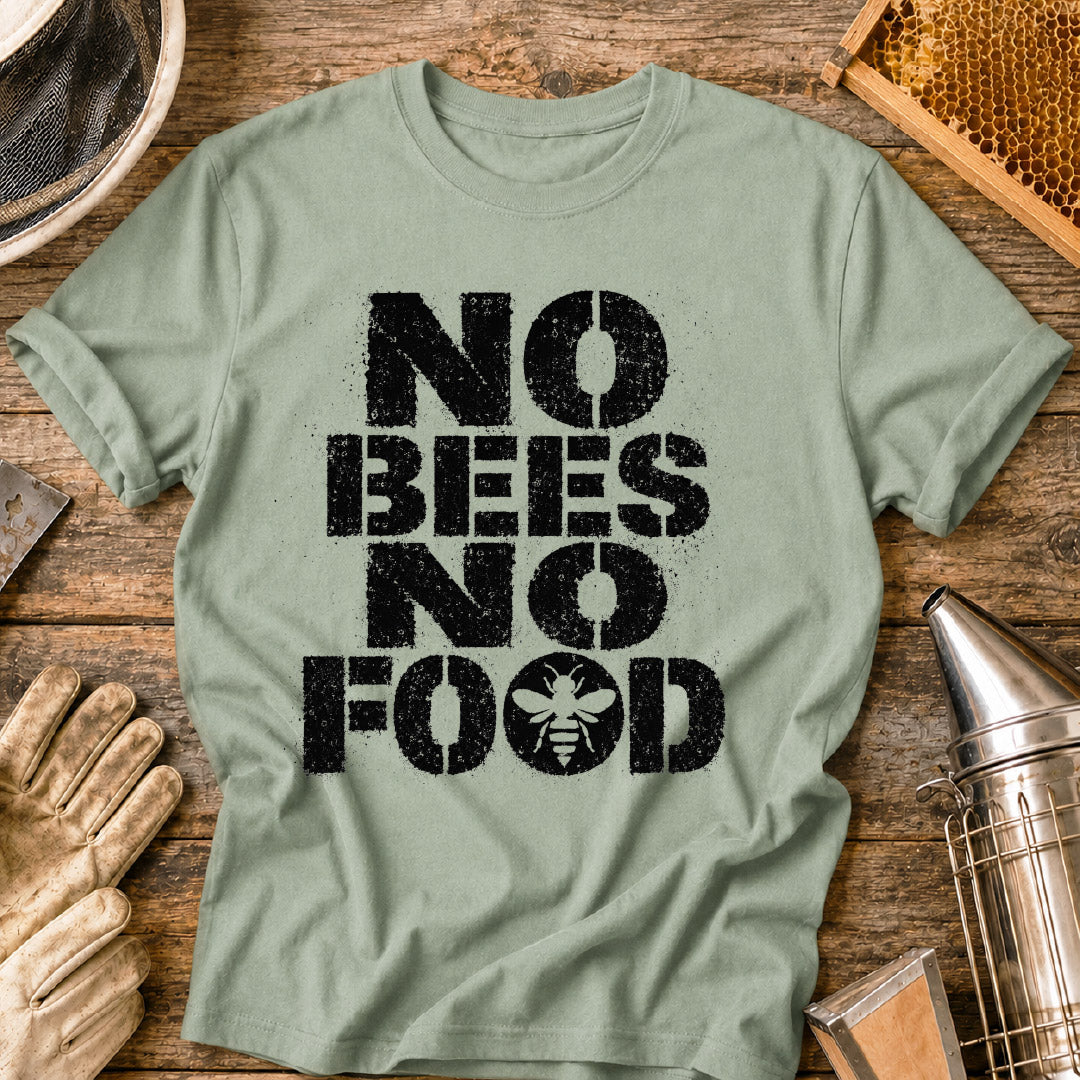 No Bees, No Food T-Shirt