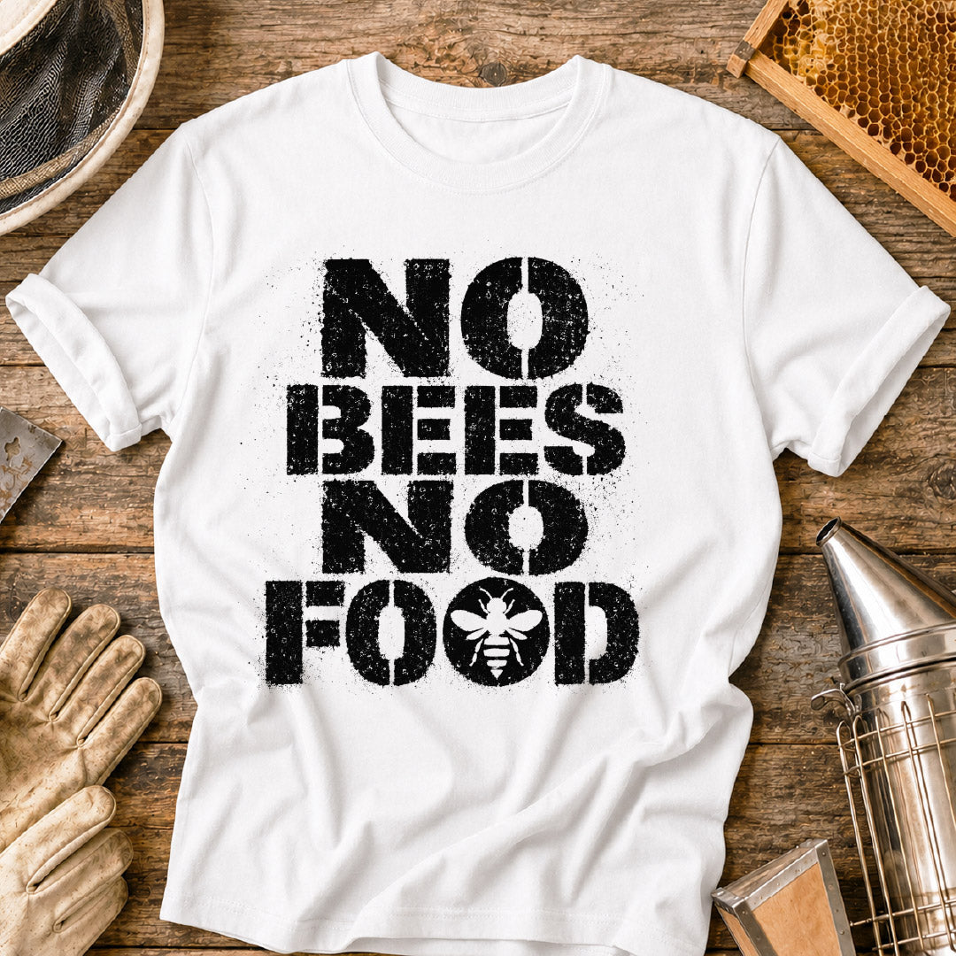 No Bees, No Food T-Shirt