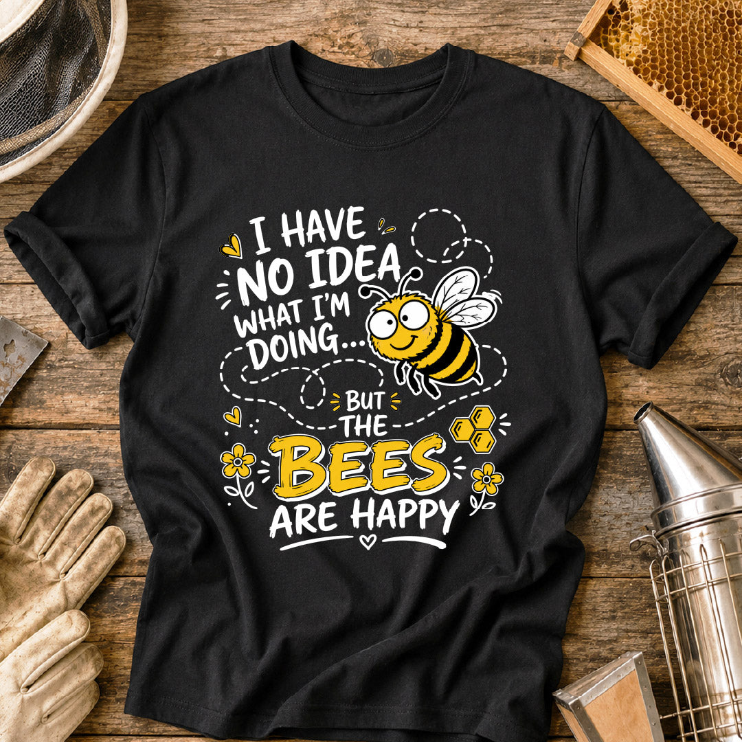 The Bees Are Happy T-Shirt