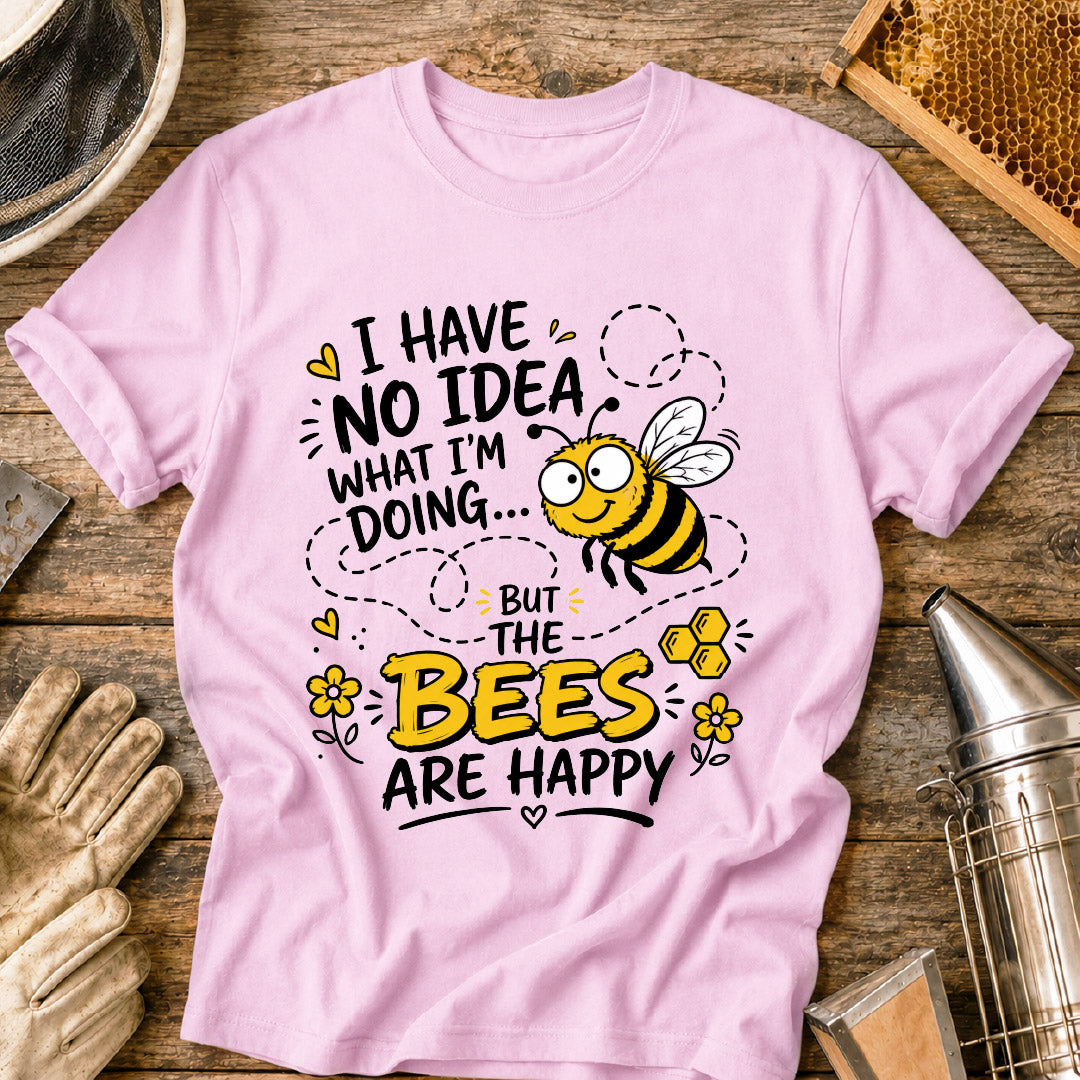 The Bees Are Happy T-Shirt