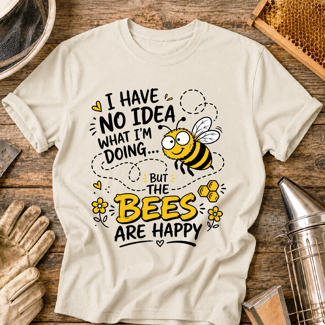 The Bees Are Happy T-Shirt