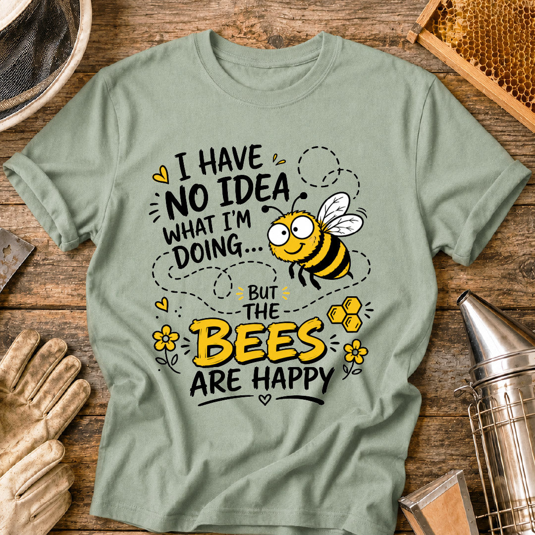 The Bees Are Happy T-Shirt