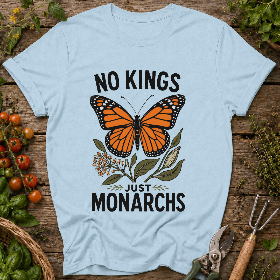 No Kings, Just Monarchs T-Shirt