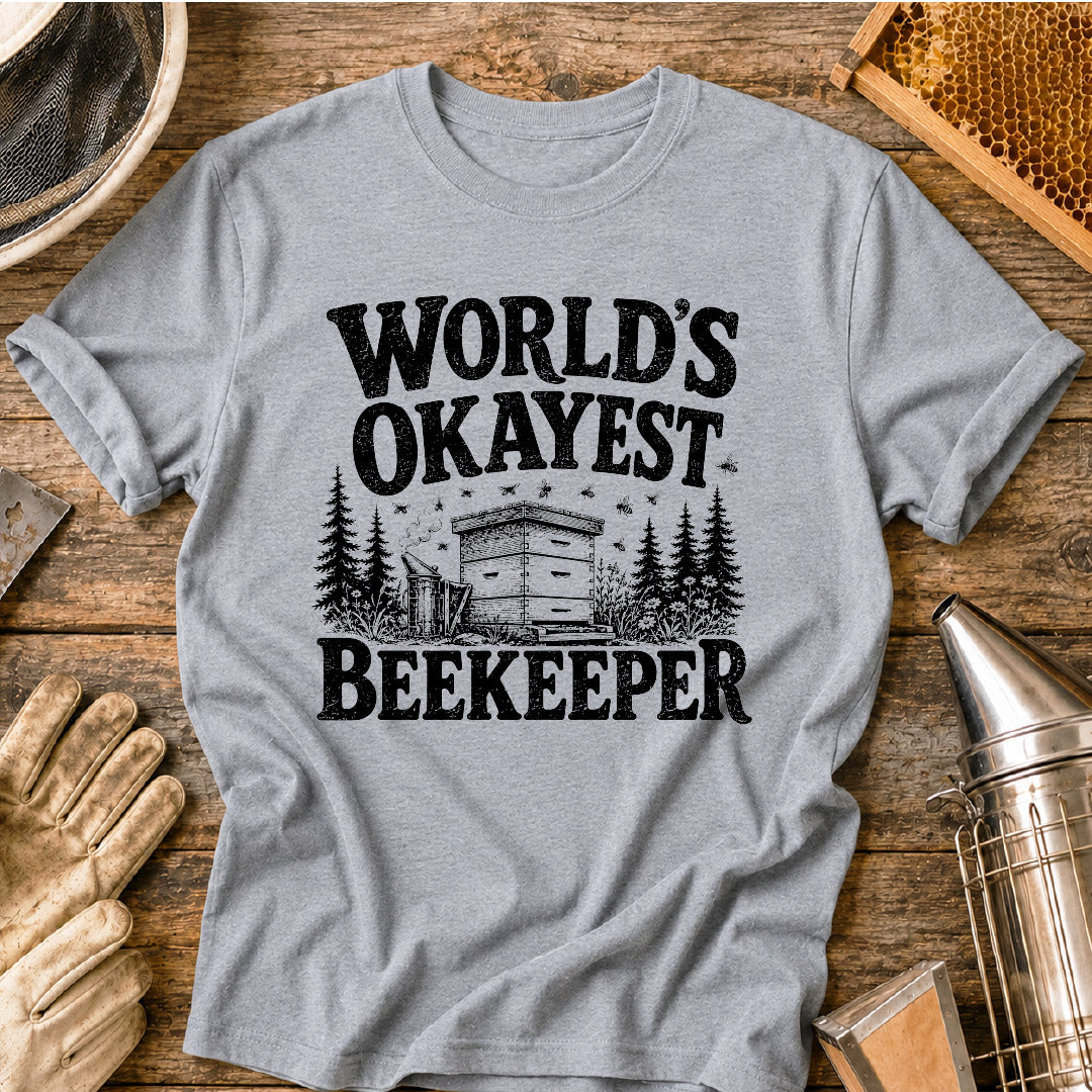 World's Okayest Beekeeper T-Shirt