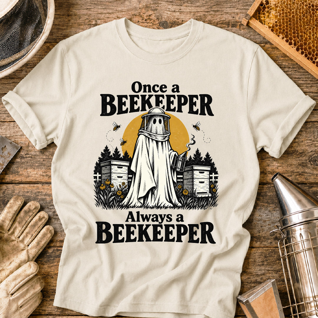 Once a Beekeeper T-Shirt