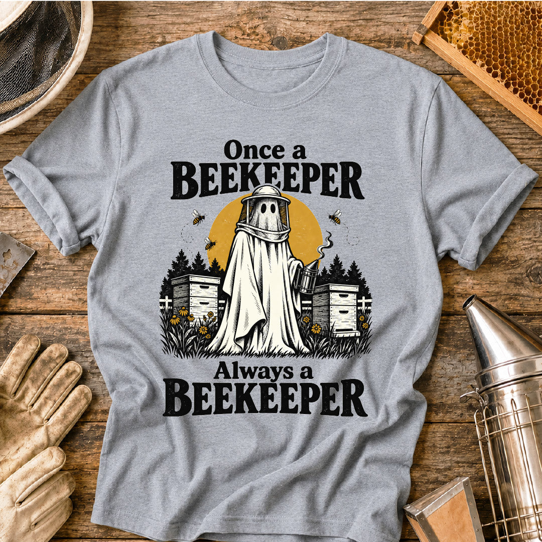 Once a Beekeeper T-Shirt
