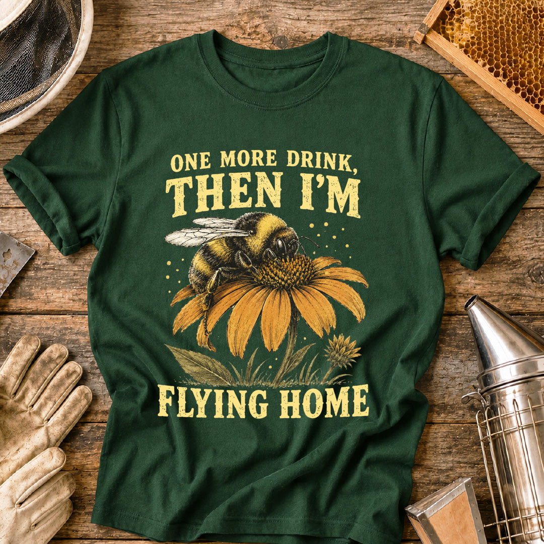 one more drink then i’m flying home, funny bee shirt, beekeeper shirt, bumblebee shirt, bee lover gift, nectar drinking bee, pollinator shirt, vintage bee design, gardener gift, floral bee shirt