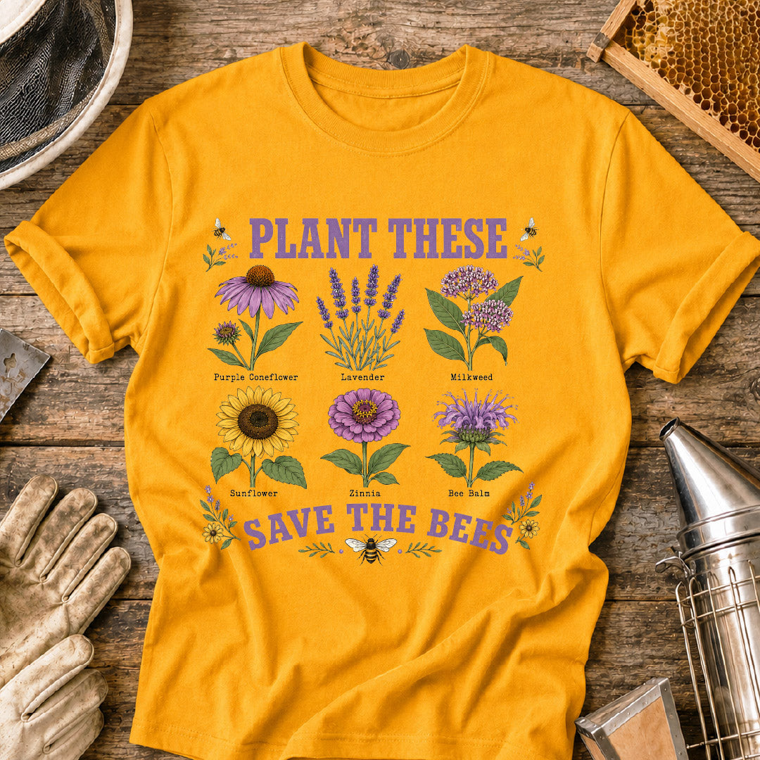 Plant These, Save the Bees T-Shirt