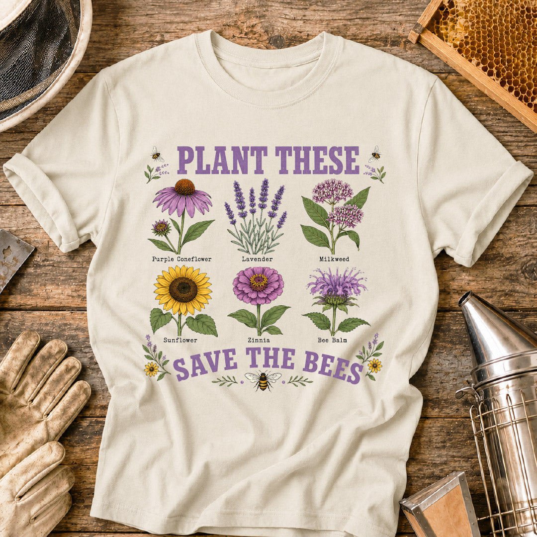 Plant These, Save the Bees T-Shirt