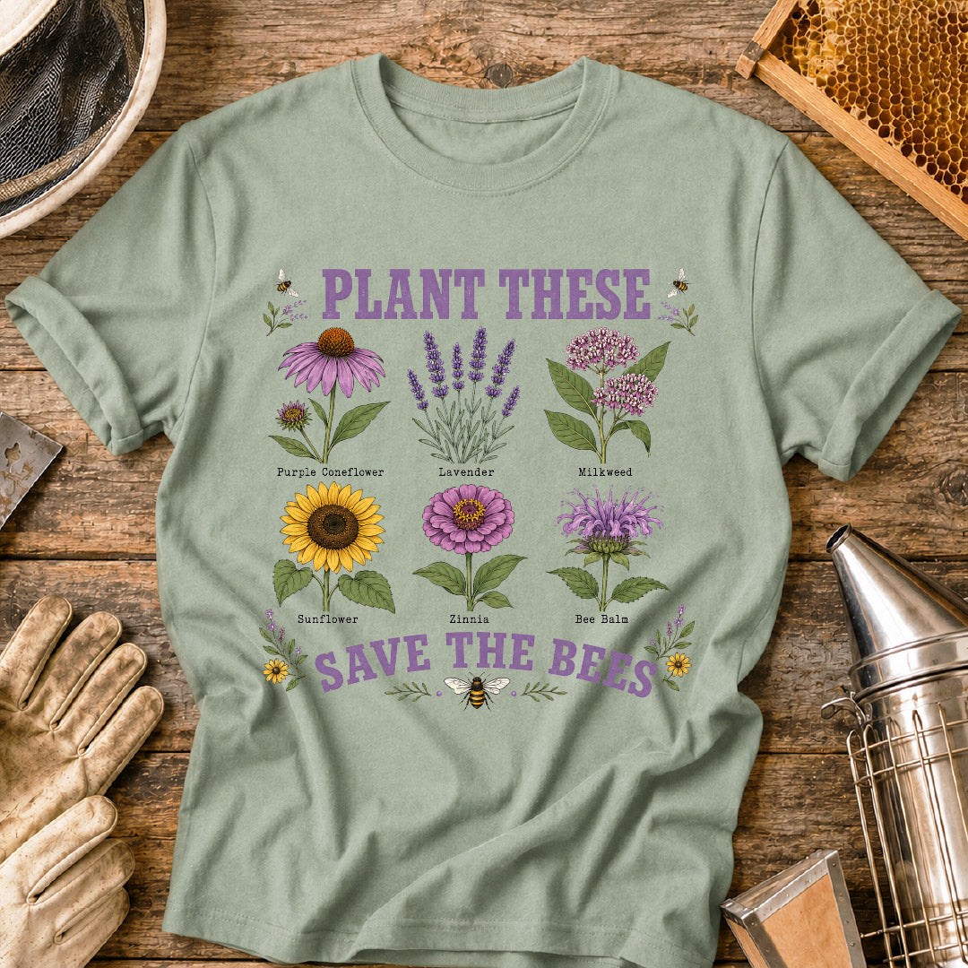 Plant These, Save the Bees T-Shirt