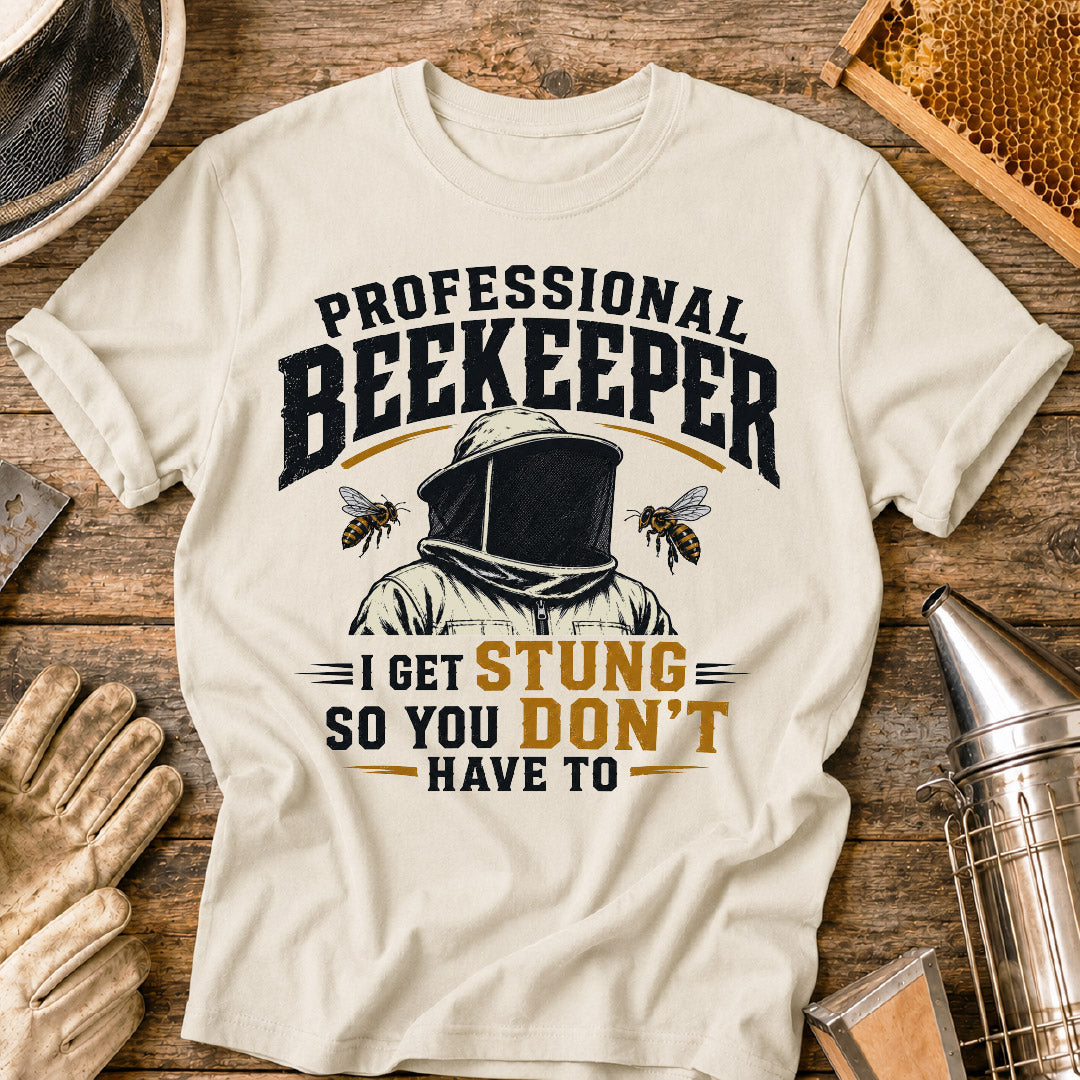 Professional Beekeeper Gets Stung T-Shirt