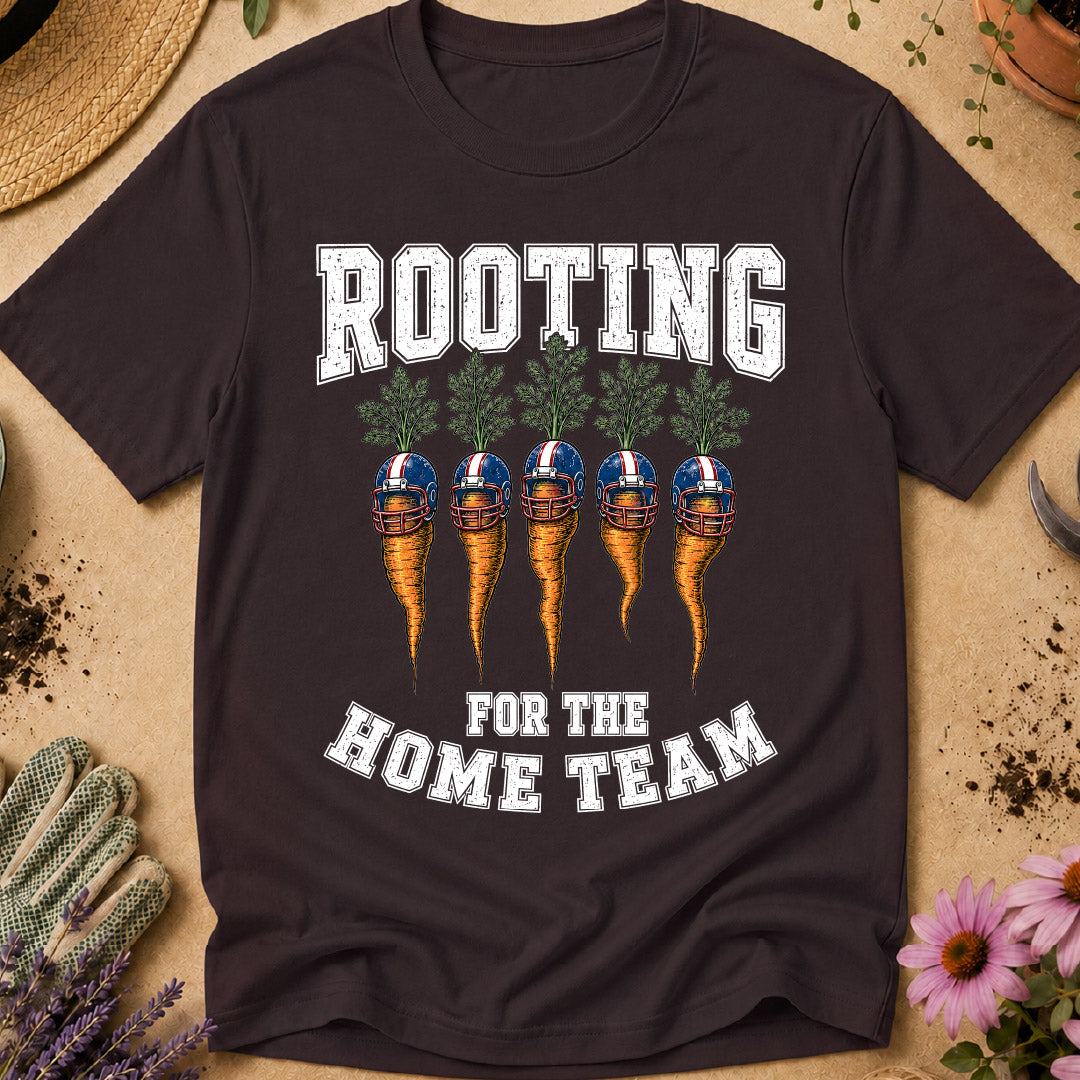 Rooting for the Home Team T-Shirt