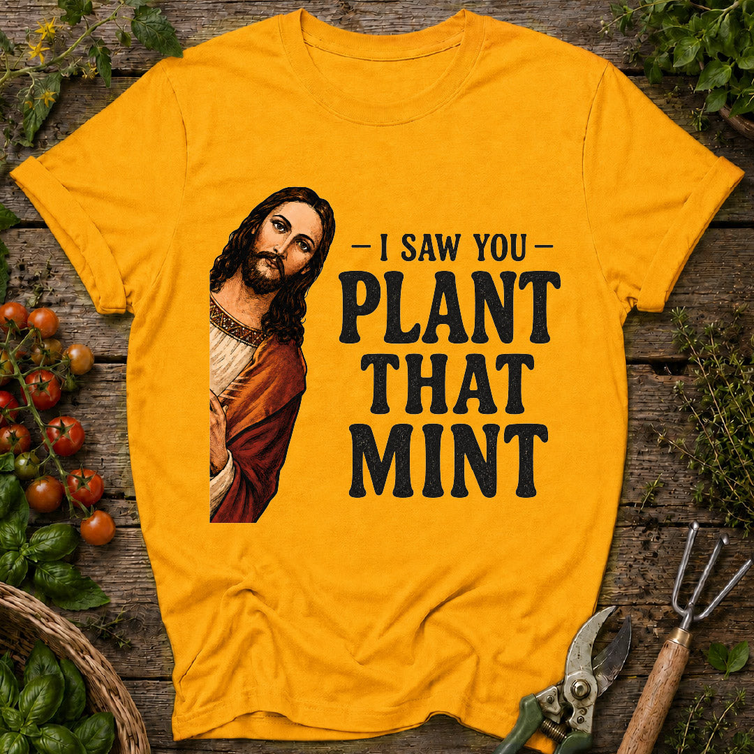 I Saw You T-Shirt