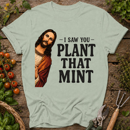 I Saw You T-Shirt