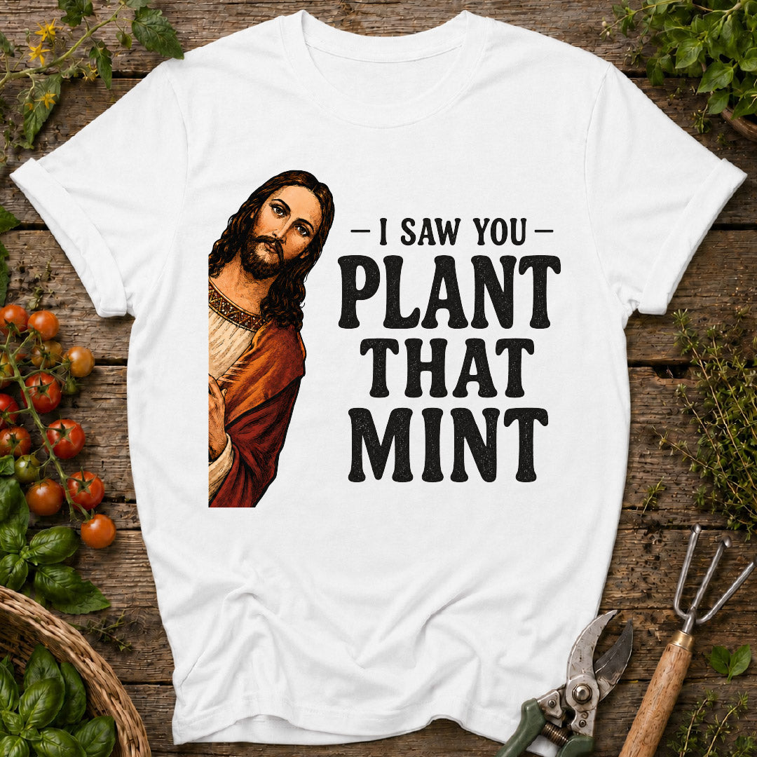 I Saw You T-Shirt