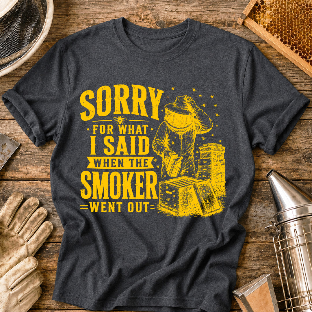 Sorry For What I Said T-Shirt