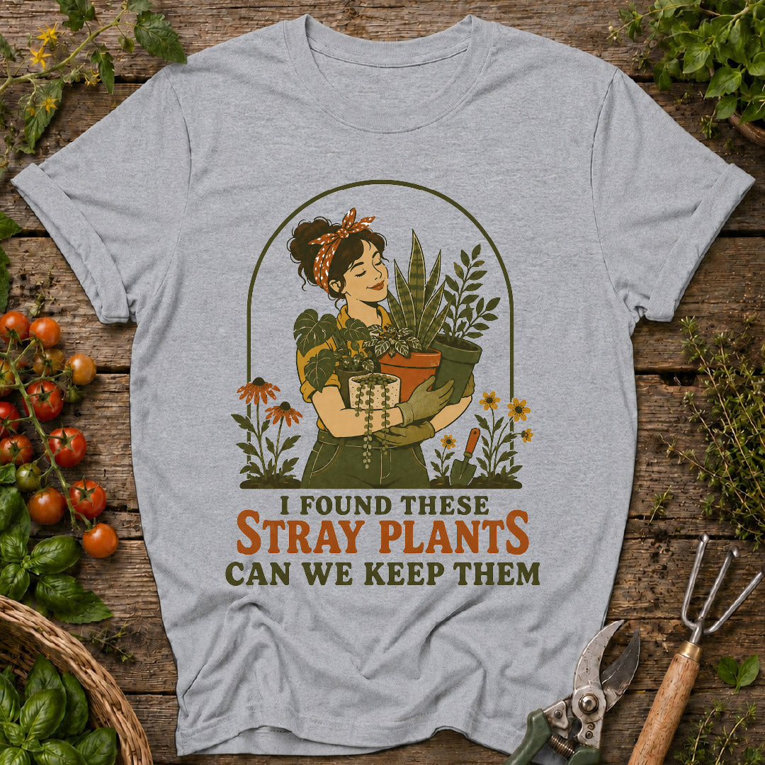 stray plants shirt, funny gardening shirt, plant lover gift, houseplant lover, gardener gift, plant mom shirt, funny plant shirt, indoor plants, gardening apparel, botanical tee