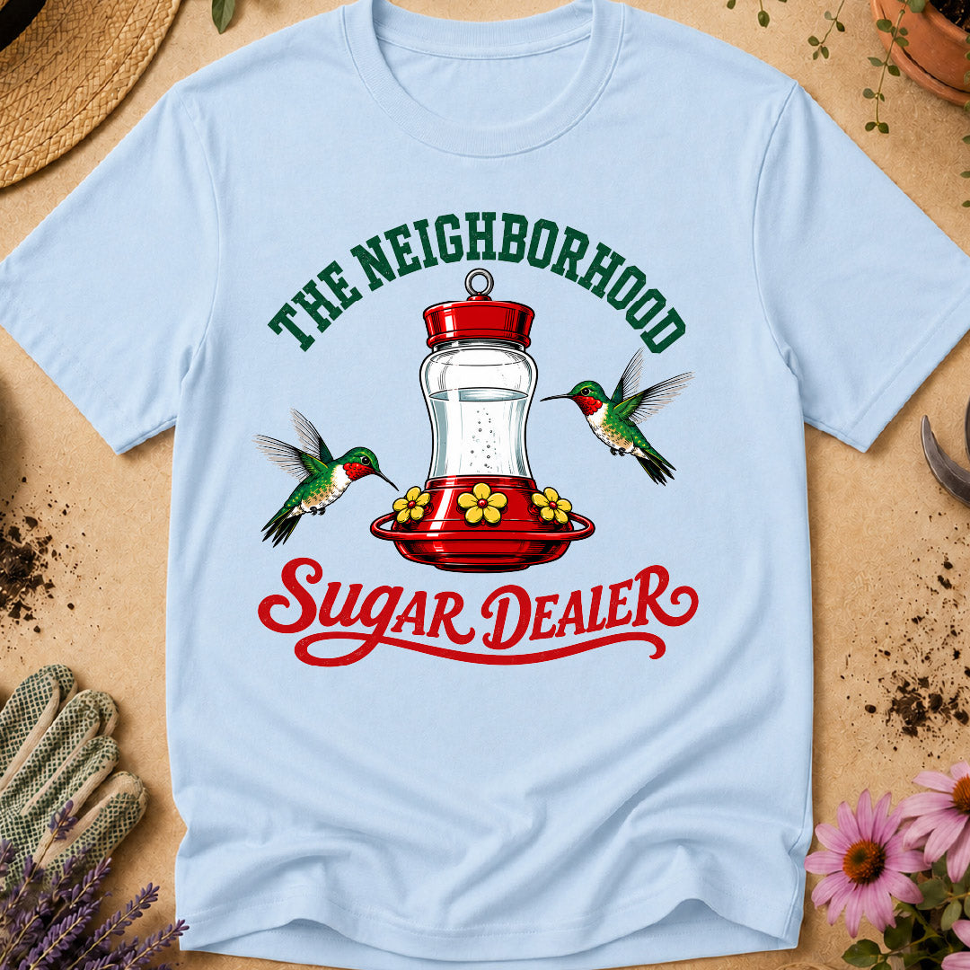 Neighborhood Sugar Dealer T-Shirt