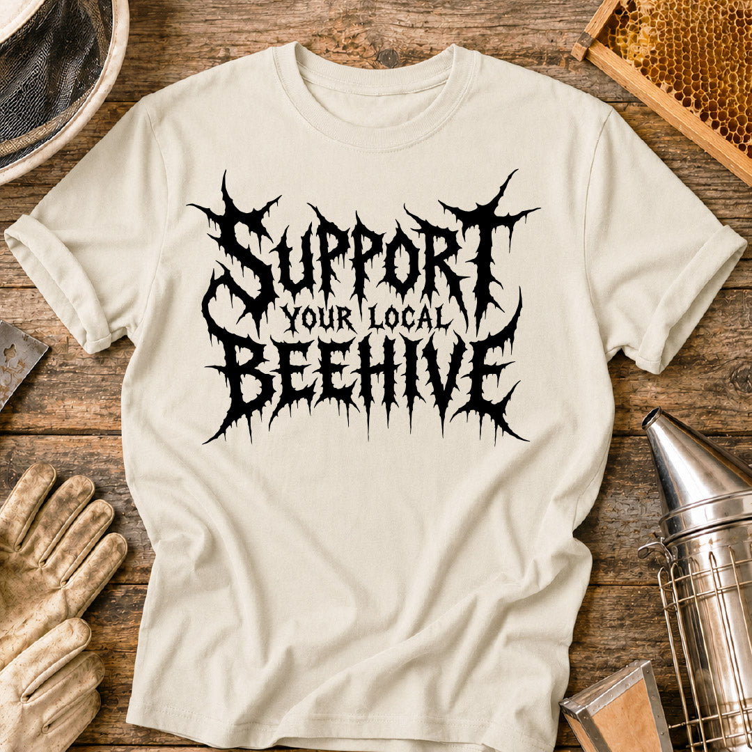 Heavy Metal Support Your Local Beehive T-Shirt