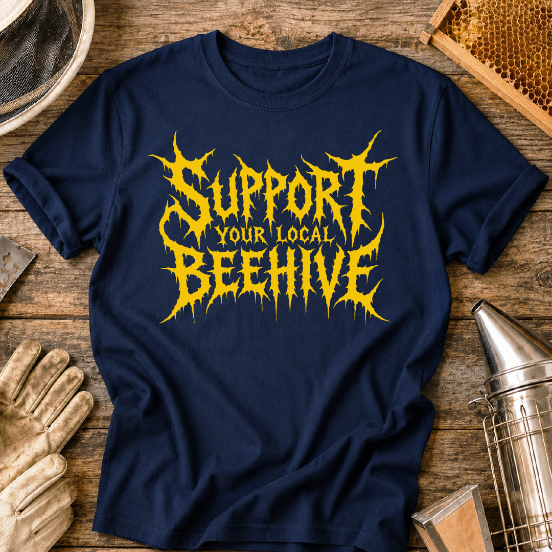Heavy Metal Support Your Local Beehive T-Shirt
