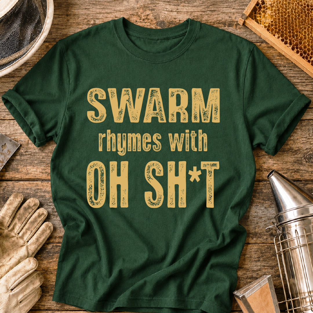 Swarm Rhymes With T-Shirt