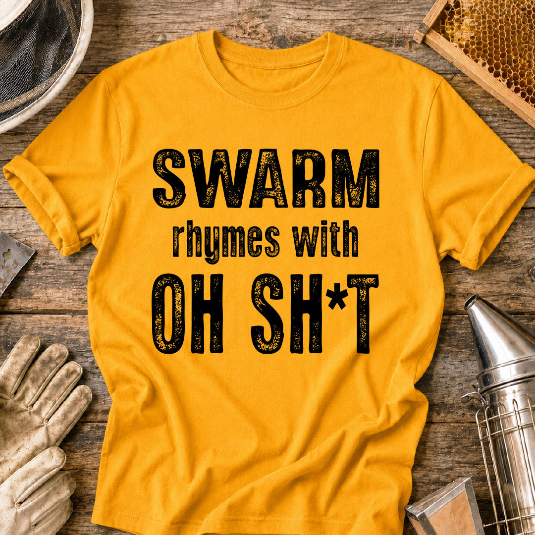Swarm Rhymes With T-Shirt
