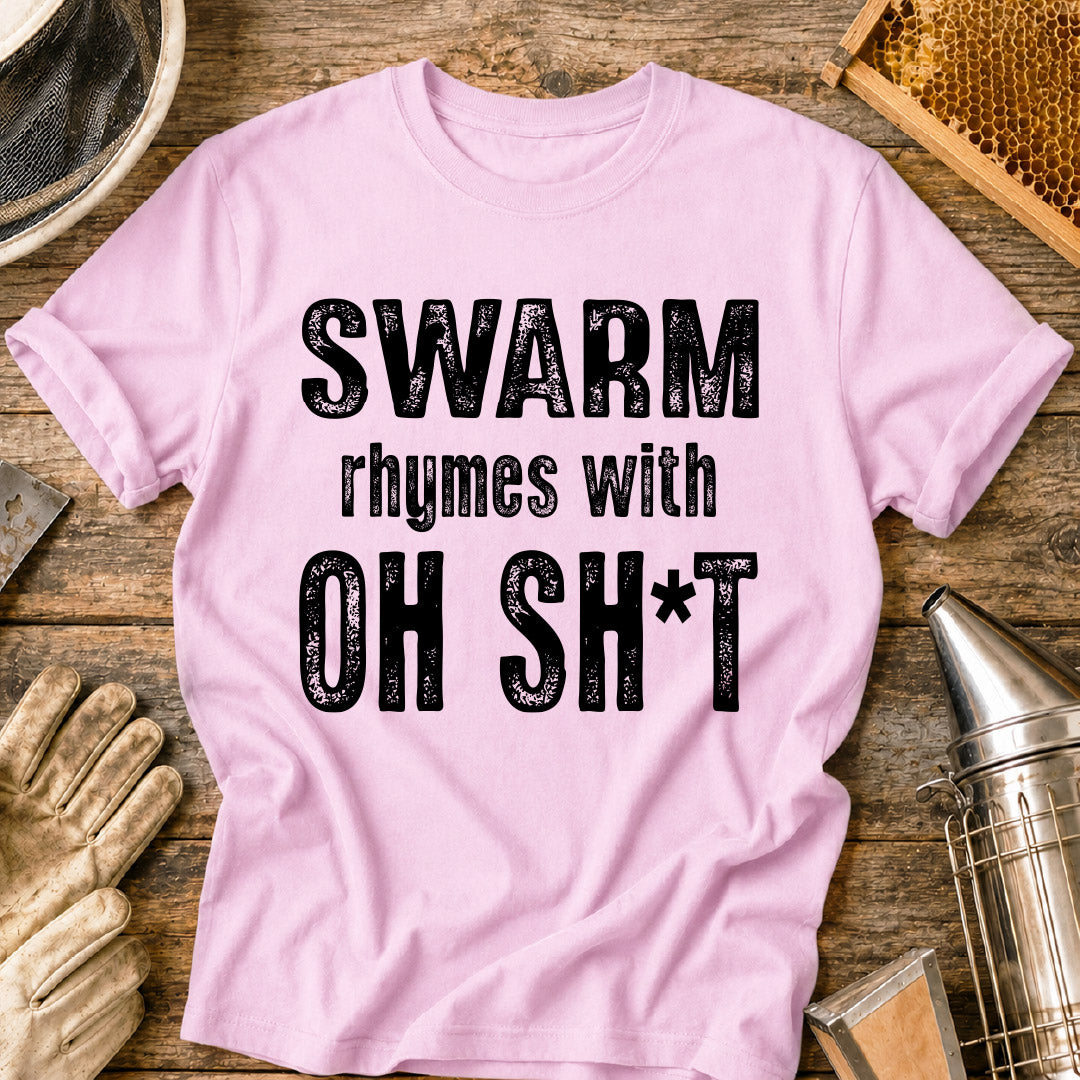 Swarm Rhymes With T-Shirt