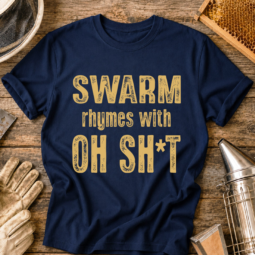 Swarm Rhymes With T-Shirt