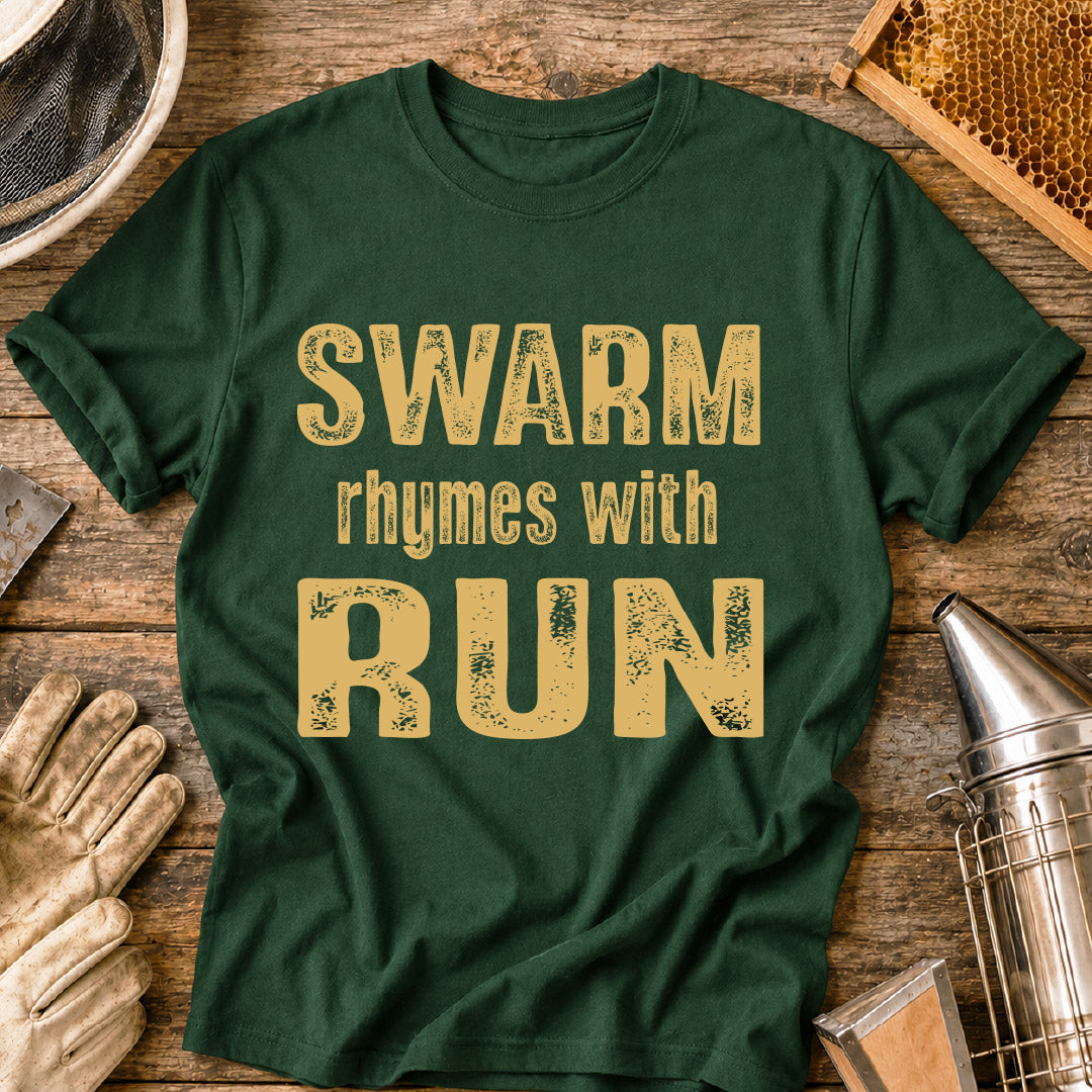 Swarm Rhymes With Run T-Shirt