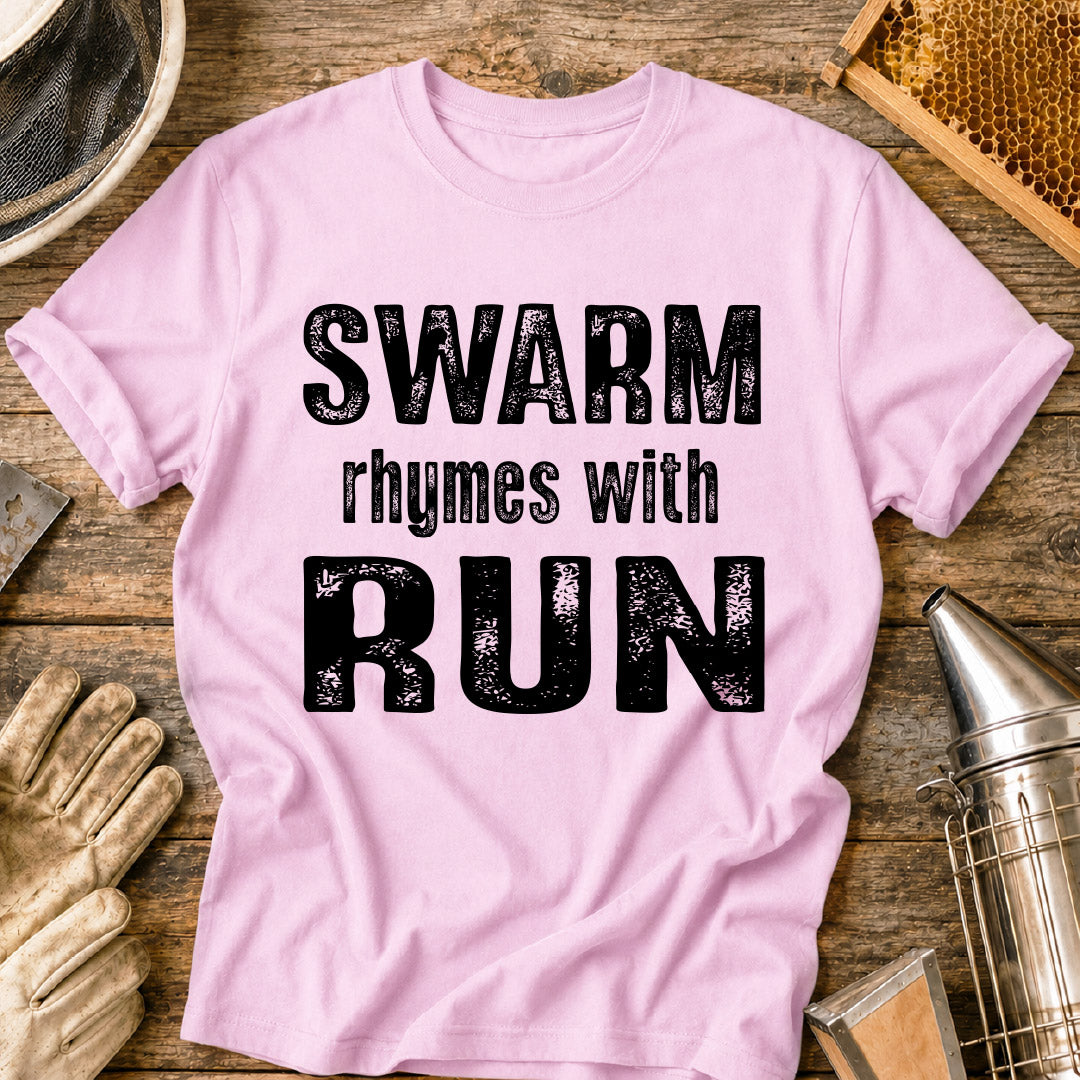Swarm Rhymes With Run T-Shirt