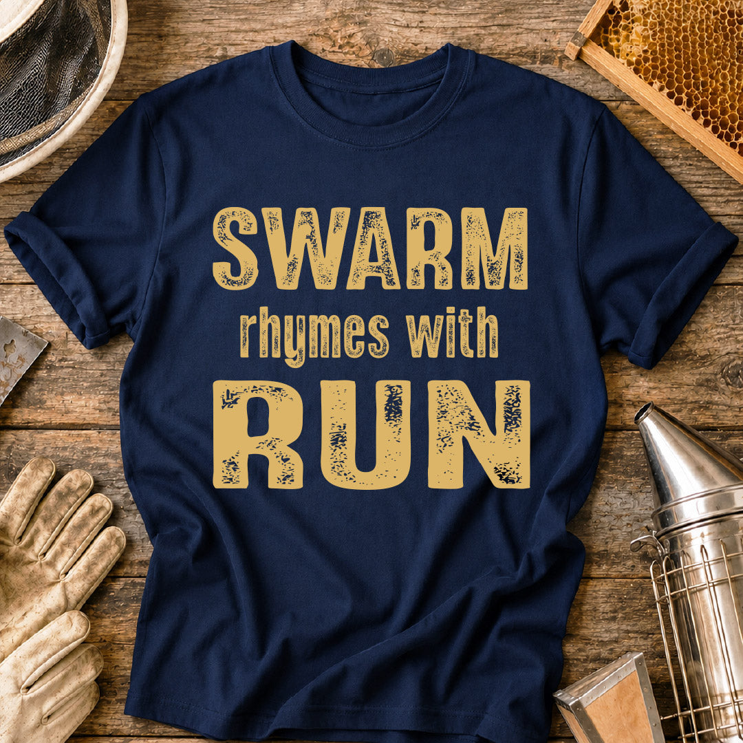 Swarm Rhymes With Run T-Shirt