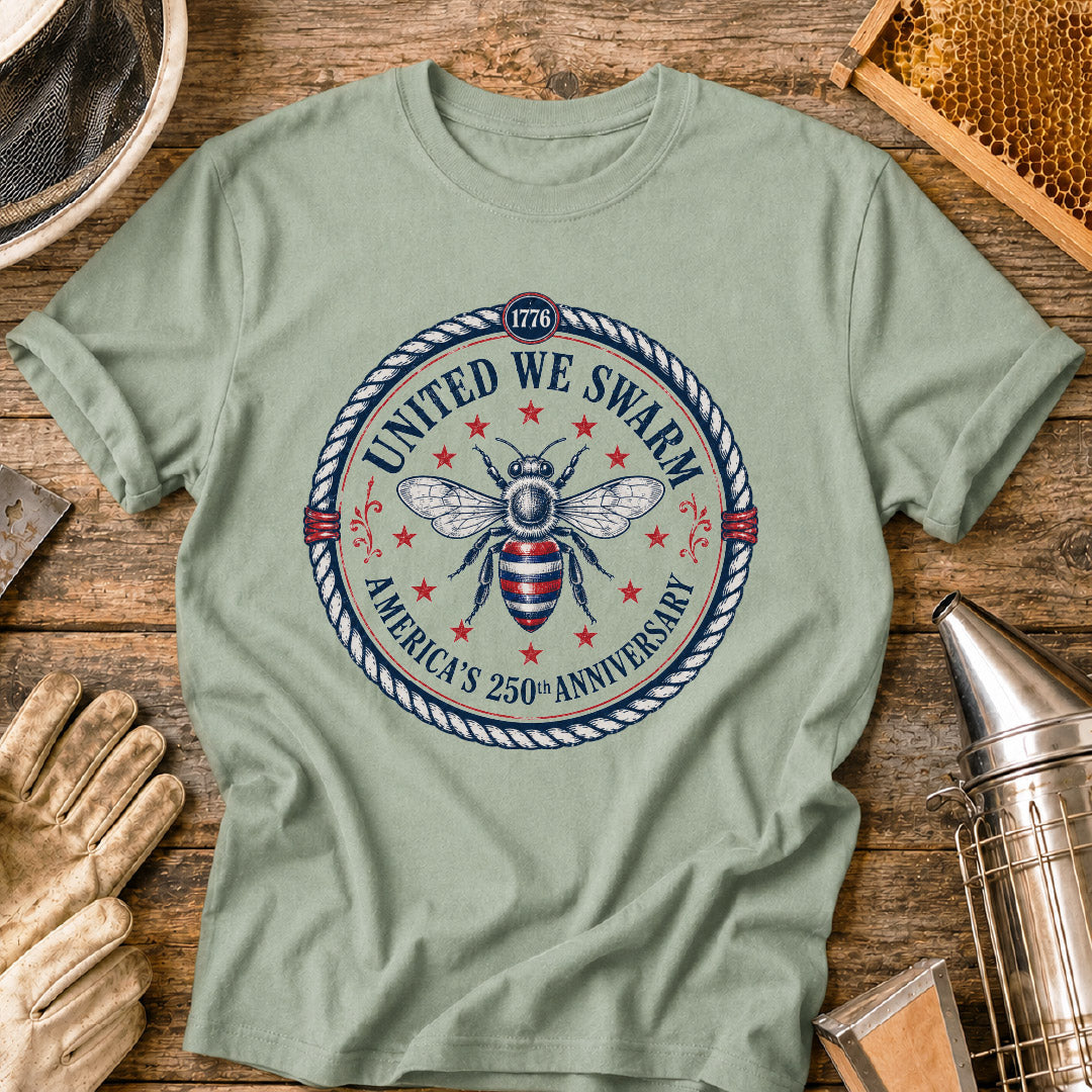 United We Swarm America 250th Anniversary Bee T-Shirt
