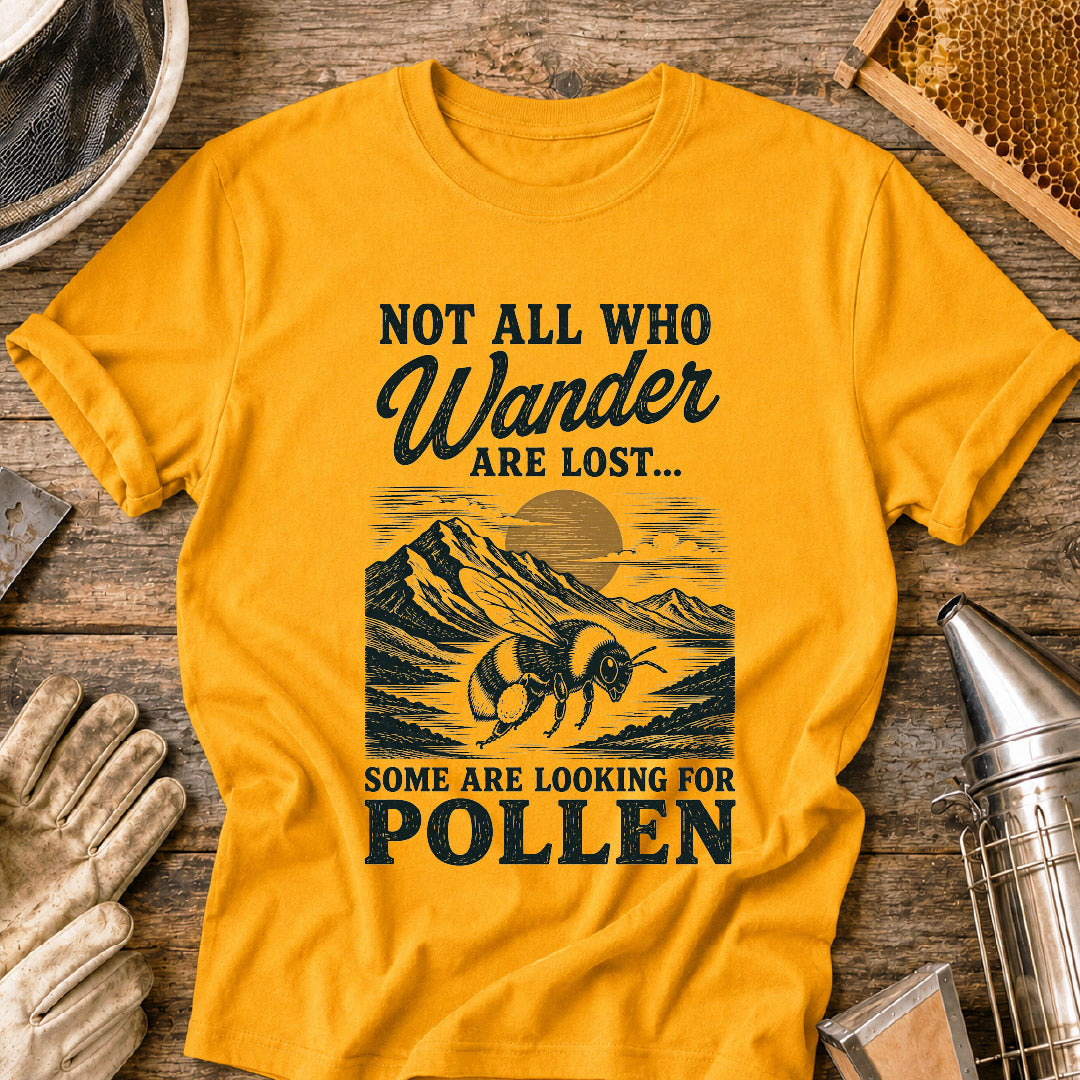 Some Are Looking for Pollen T-Shirt