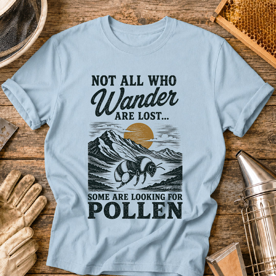 Some Are Looking for Pollen T-Shirt