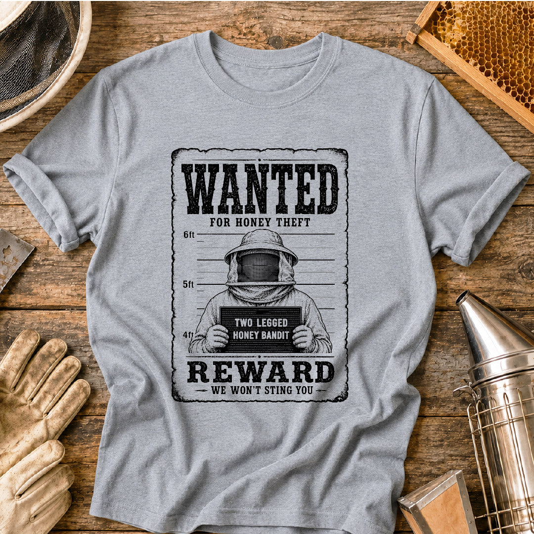 Wanted for Honey Theft T-Shirt