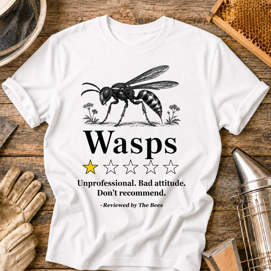 Wasps Reviewed by the Bees T-Shirt