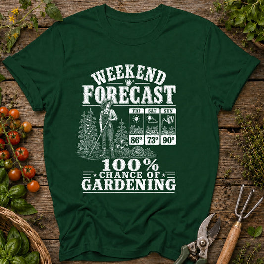 Weekend Forcast T-Shirt