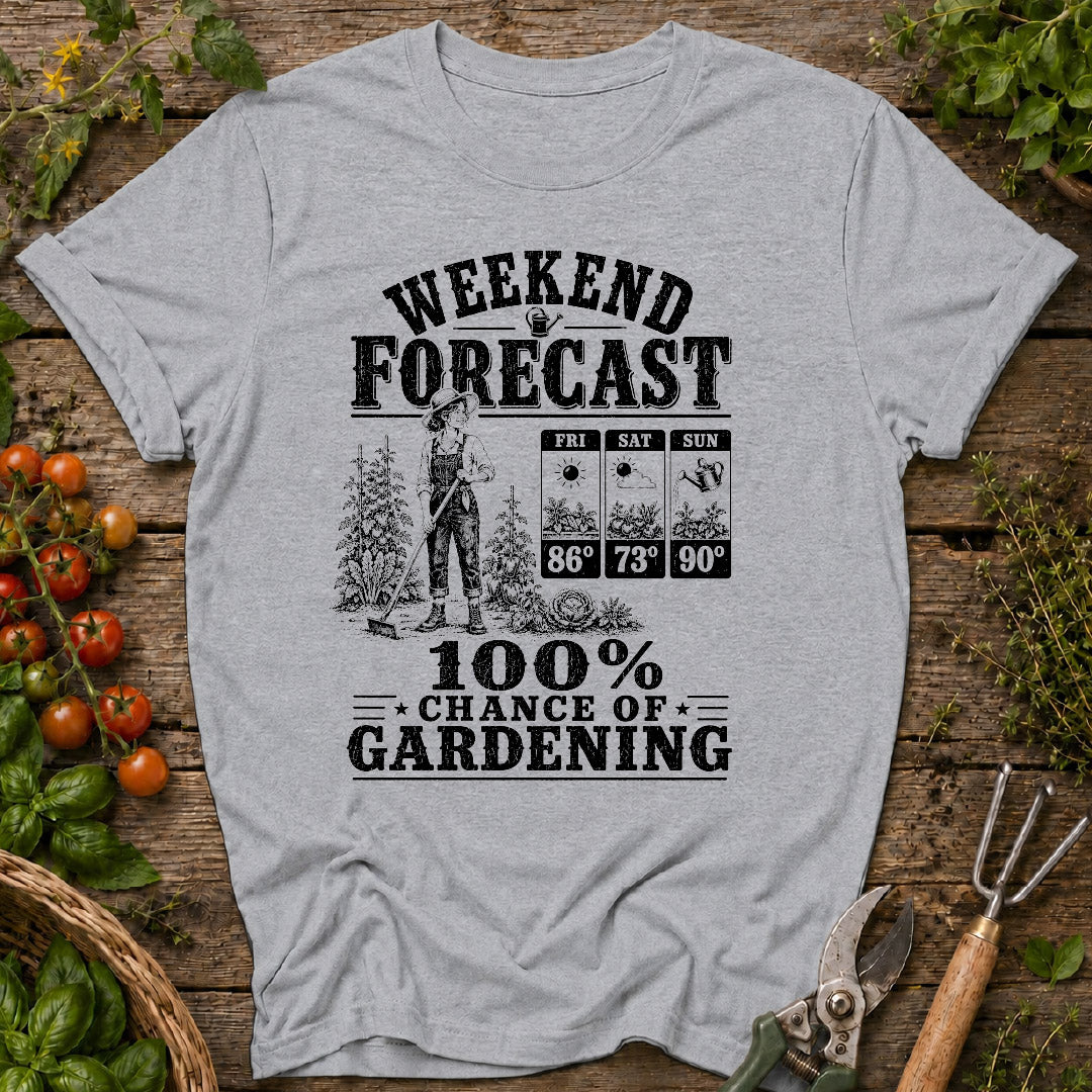 Weekend Forcast T-Shirt
